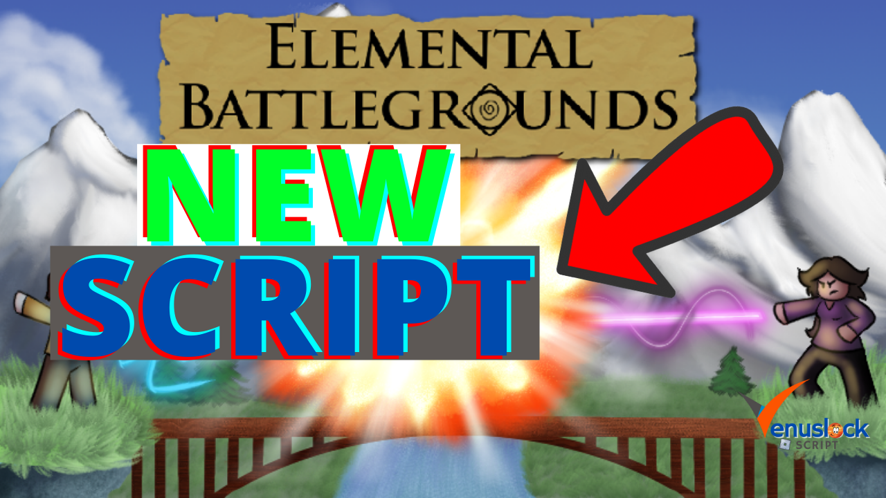 Elemental Battlegrounds Script 2022