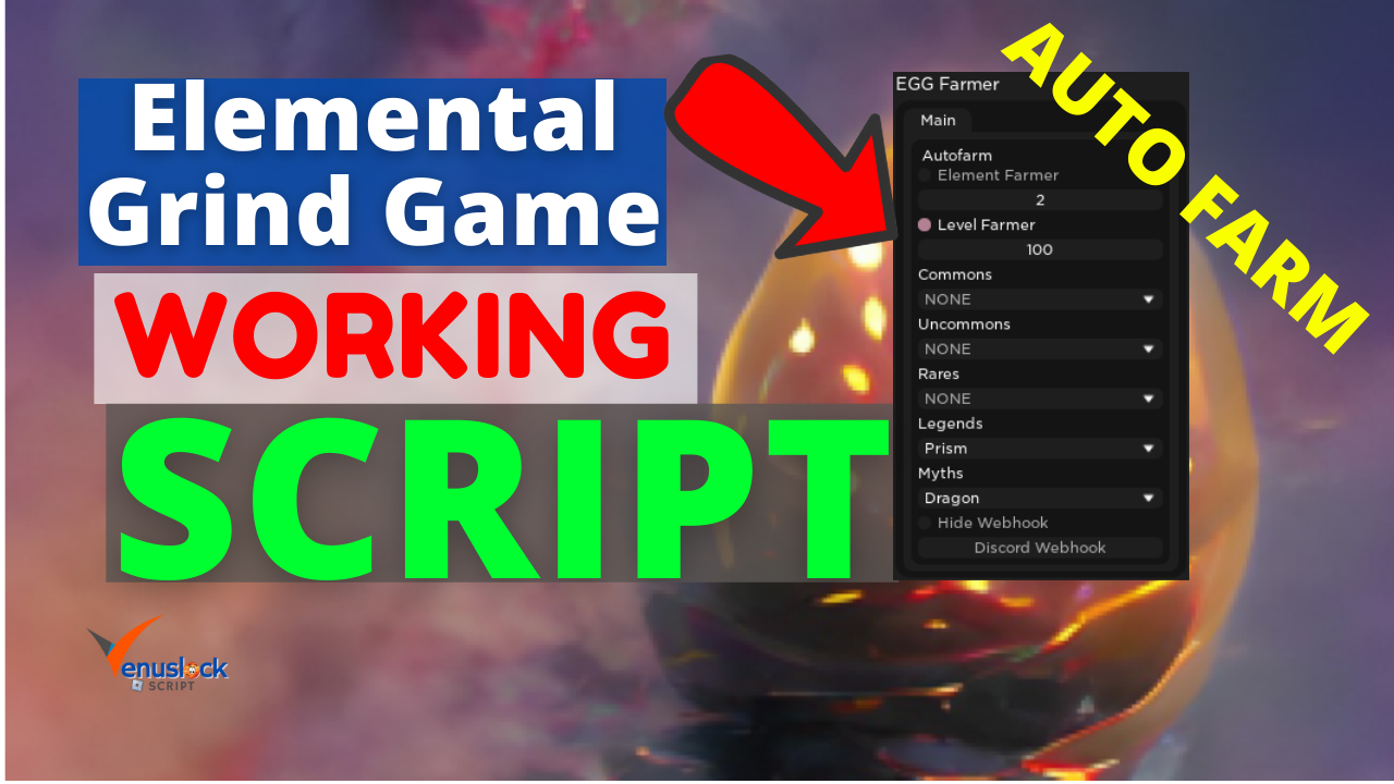 Elemental Grind Game Script GUI 2022 venuslockscript New Update
