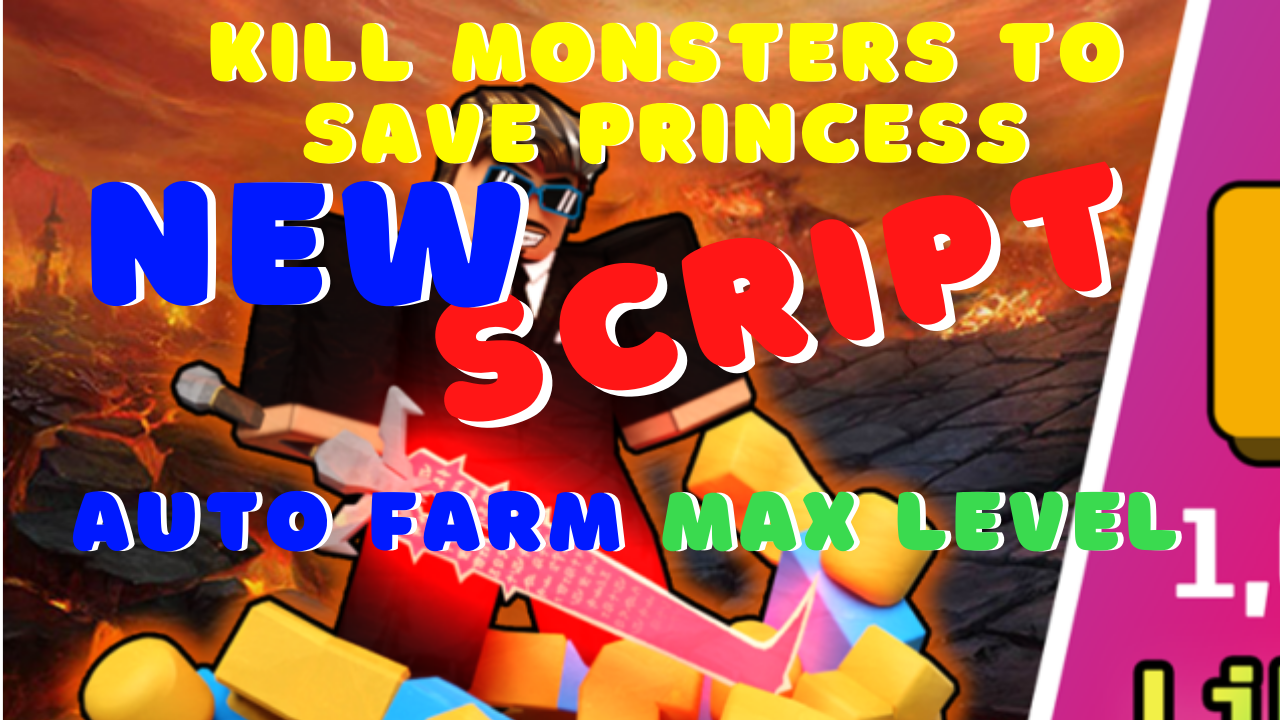 Kill Monsters to Save Princess Script