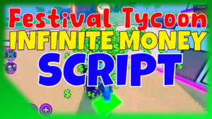 Festival Tycoon Script New