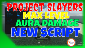 Project Slayers Script New