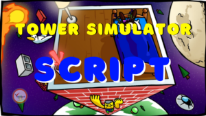 Tower Simulator Script New