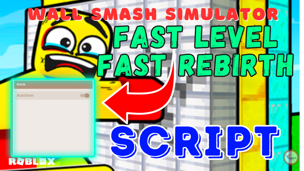 Wall Smash Simulator Script