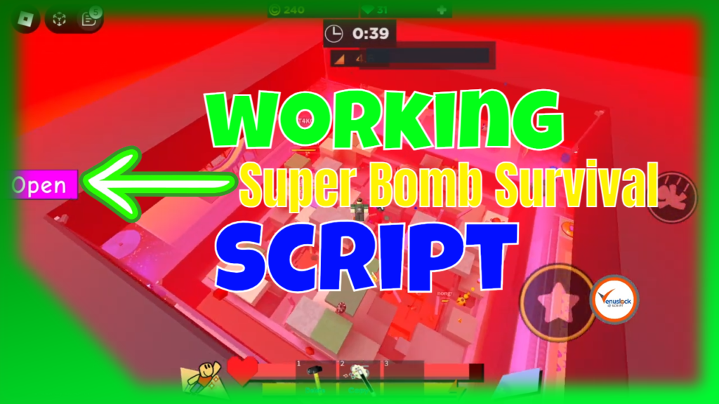 Super Bomb Survival Script Working