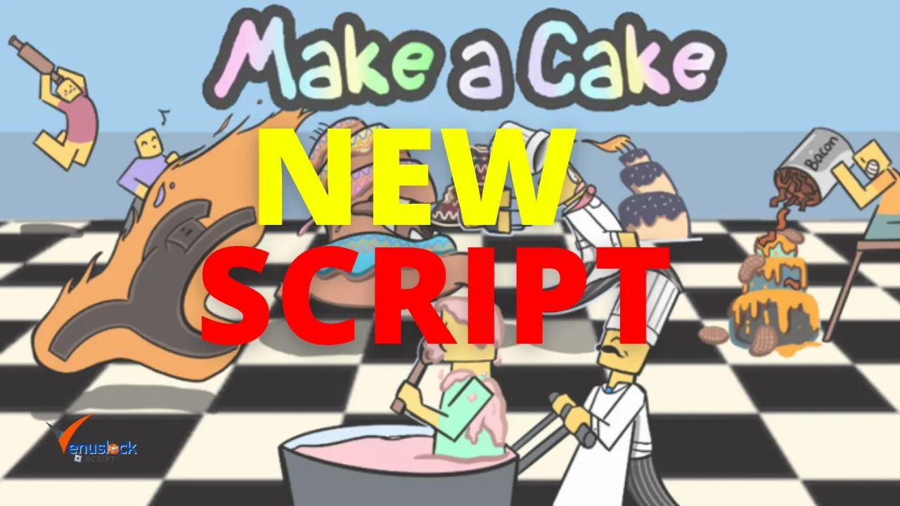 Make A Cake Script