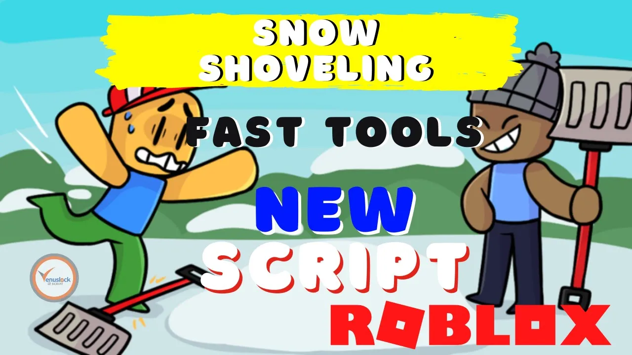 Snow Shoveling Simulator New Script